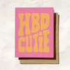 Daydream Prints - HBD Cutie Birthday Card | Pink Card | Cute Bday Card