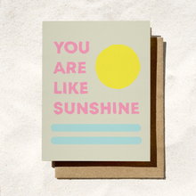  Daydream Prints - You Are Like Sunshine Card