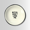 DON'T LOSE ME - RING DISH