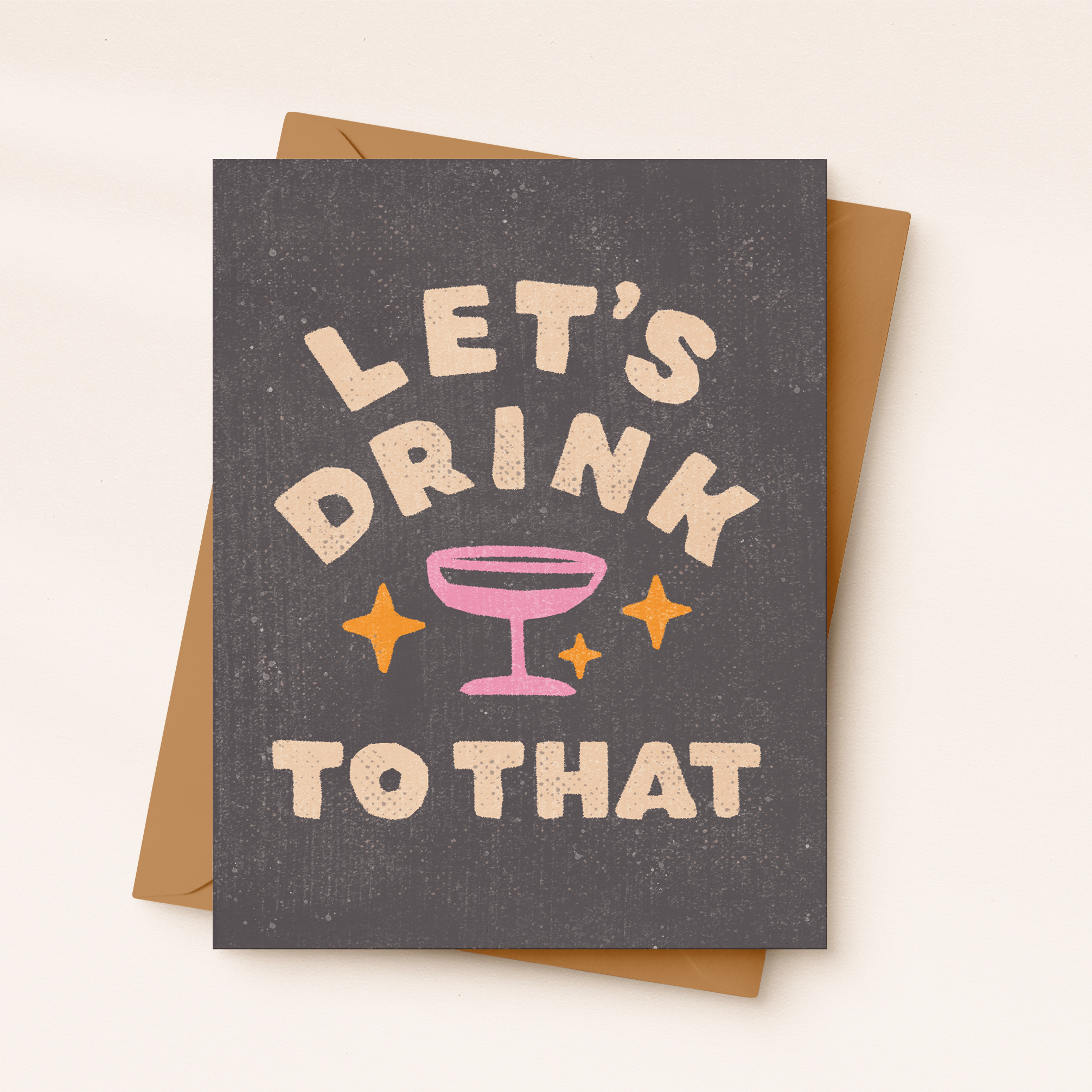 Daydream Prints - Let’s Drink to That
