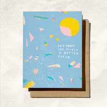  Daydream Prints - World a Better Place Card