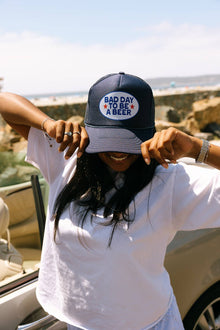  BAD DAY TO BE A BEER- FOAM TRUCKER HAT