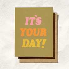  Daydream Prints - It’s Your Day Card