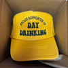 PROUD SUPPORTER OF DAY DRINKING TRUCKER HAT | Gold/Green