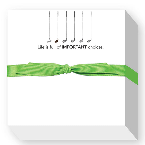 IMPORTANT CHOICES GOLF CHUBBIE NOTEPAD